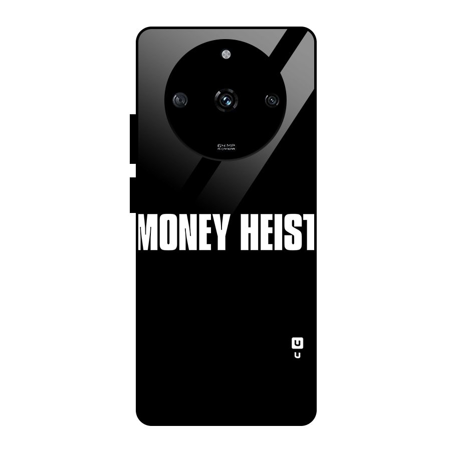 Money Heist Typography Glass Back Case for Realme Narzo 60 5G