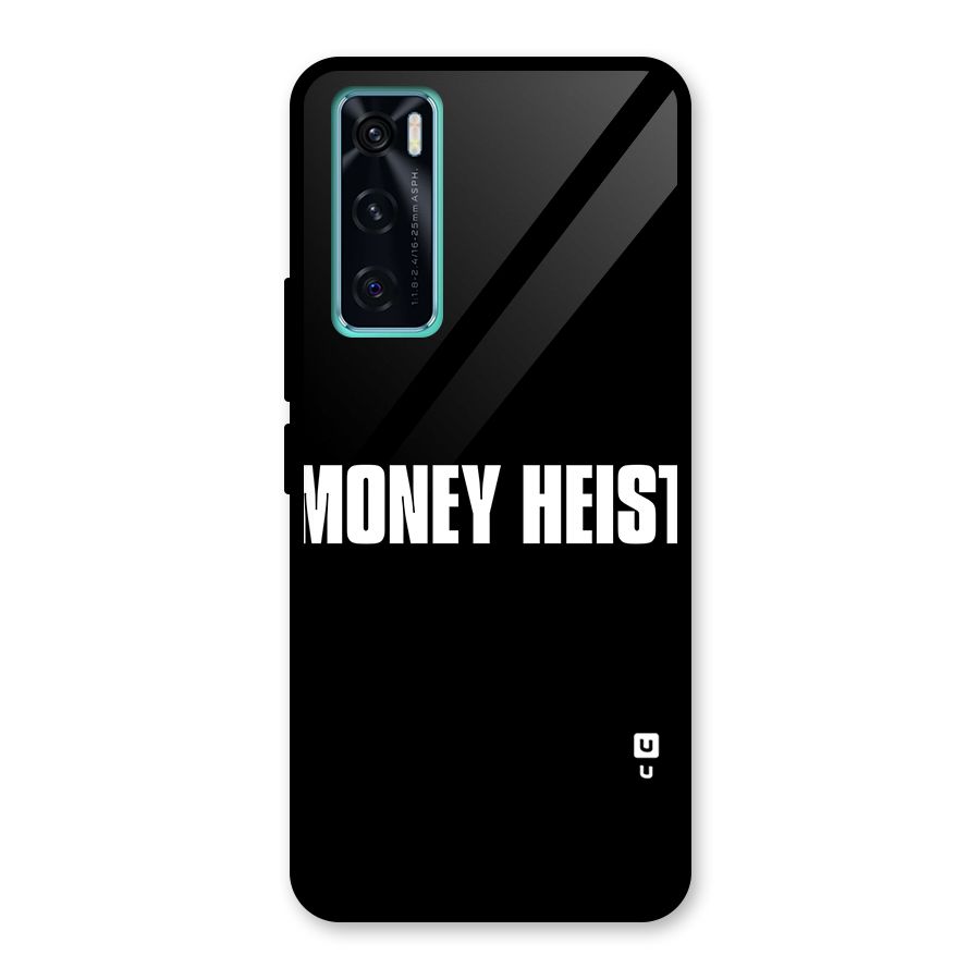 Money Heist Typography Glass Back Case for Vivo V20 SE