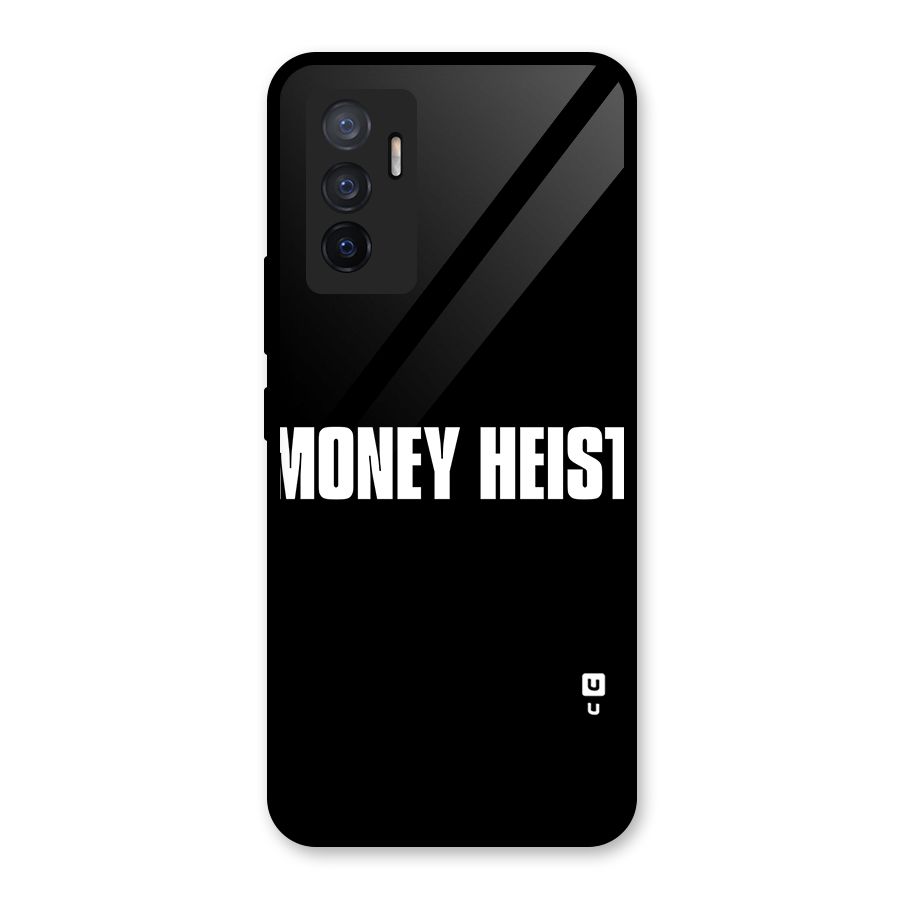 Money Heist Typography Glass Back Case for Vivo V23e