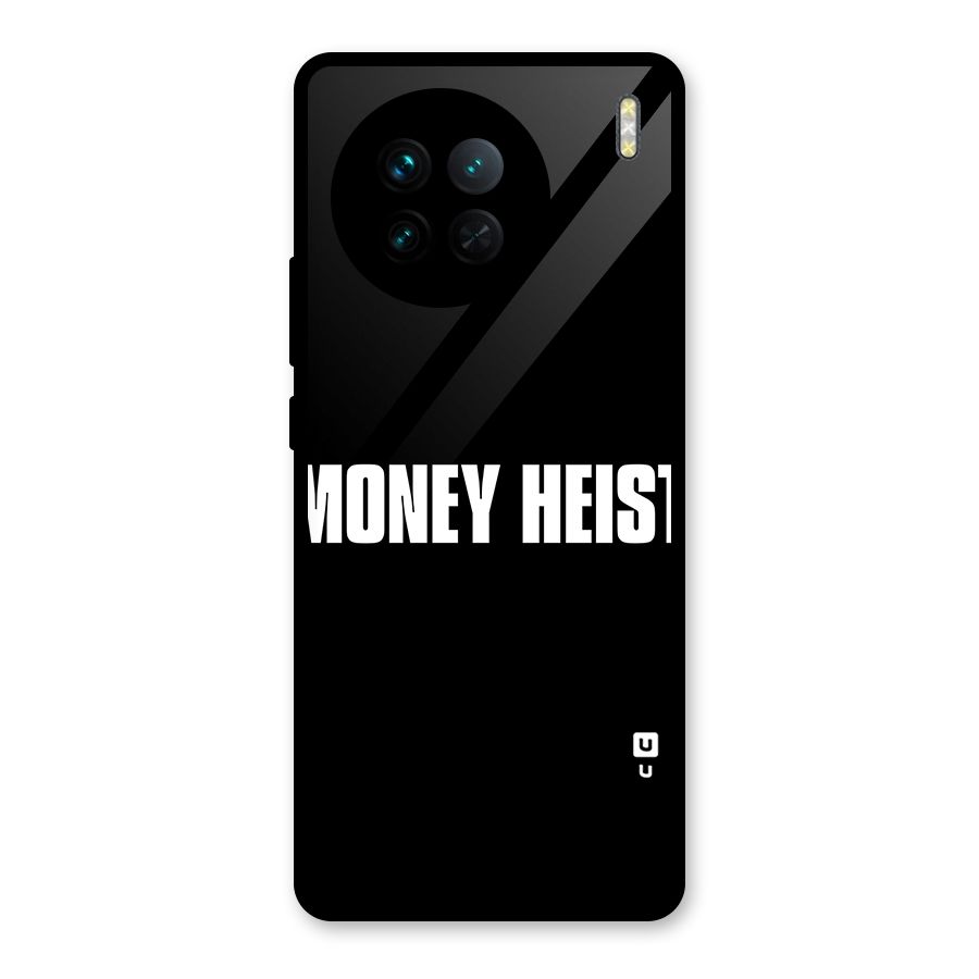 Money Heist Typography Glass Back Case for Vivo X90