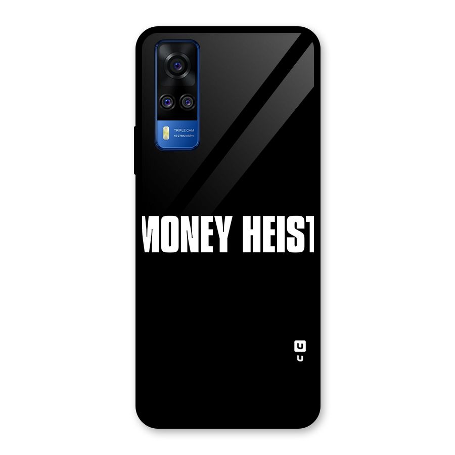 Money Heist Typography Glass Back Case for Vivo Y31