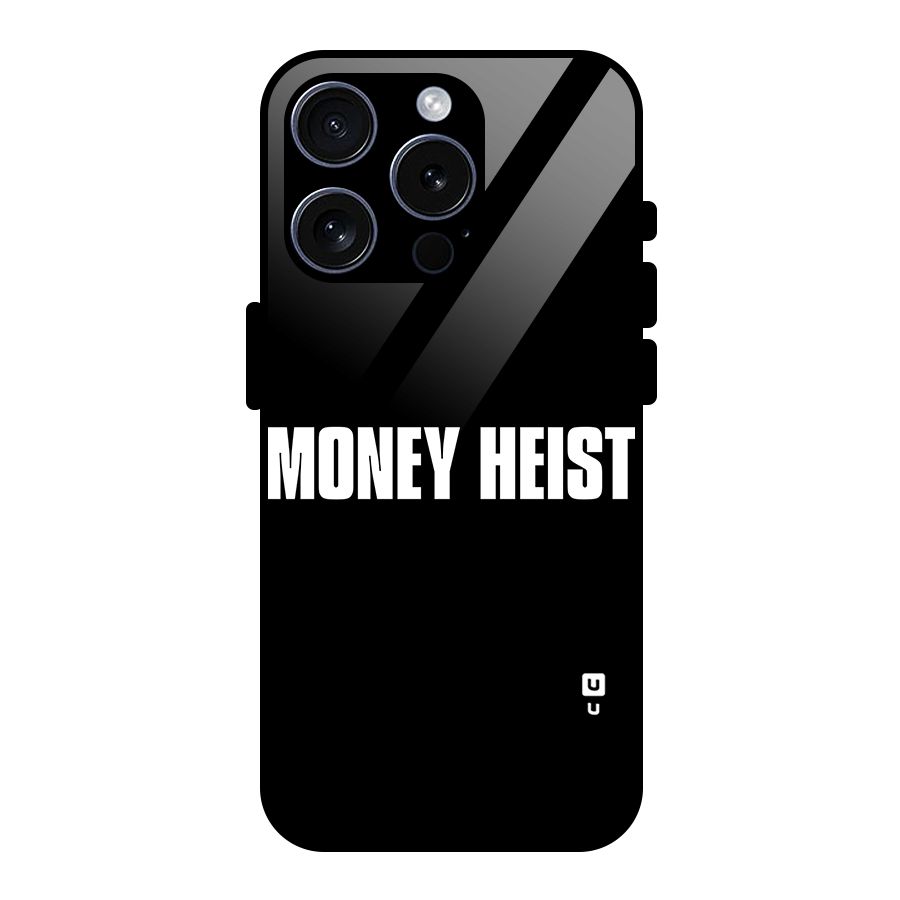 Money Heist Typography Glass Back Case for iPhone 15 Pro