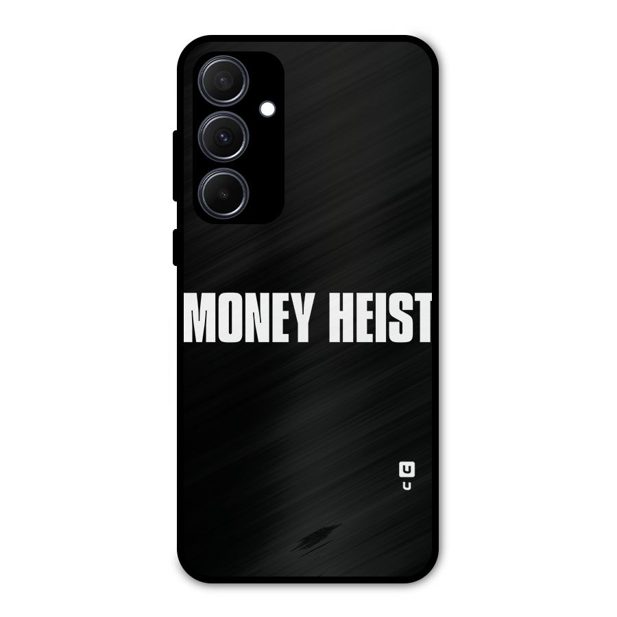 Money Heist Typography Metal Back Case for Galaxy A35