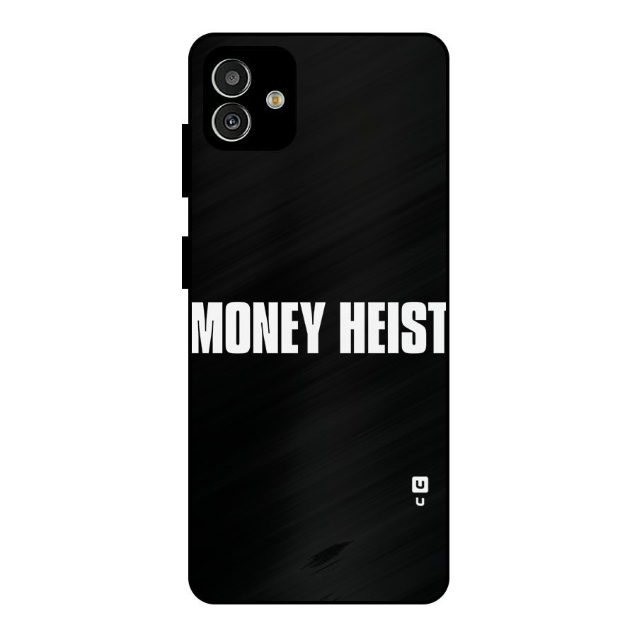 Money Heist Typography Metal Back Case for Galaxy M13 5G