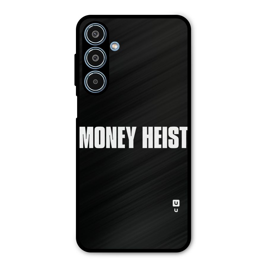Money Heist Typography Metal Back Case for Galaxy M35