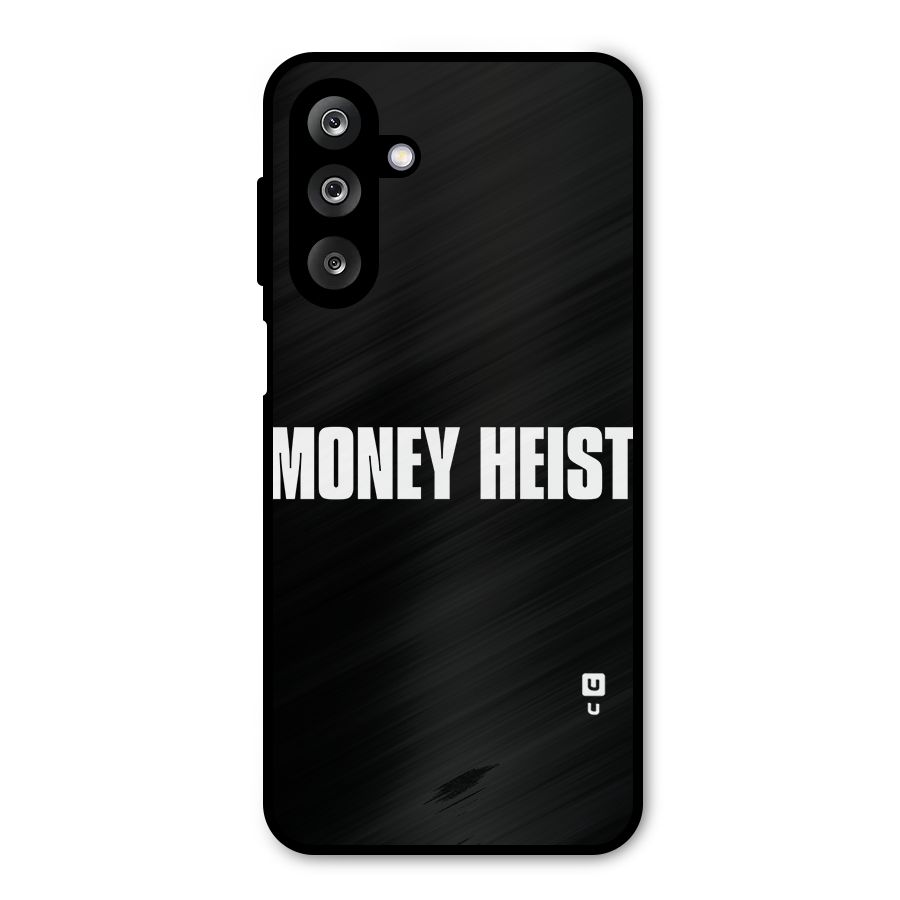 Money Heist Typography Metal Back Case for Galaxy M36