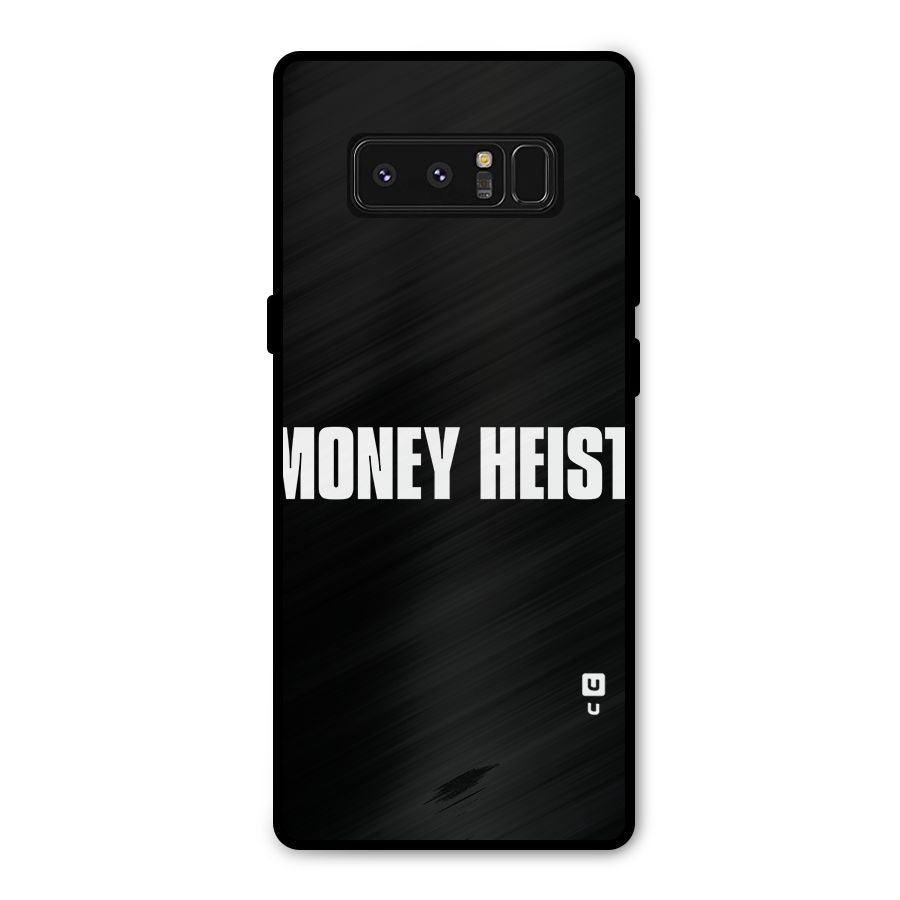 Money Heist Typography Metal Back Case for Galaxy Note 8