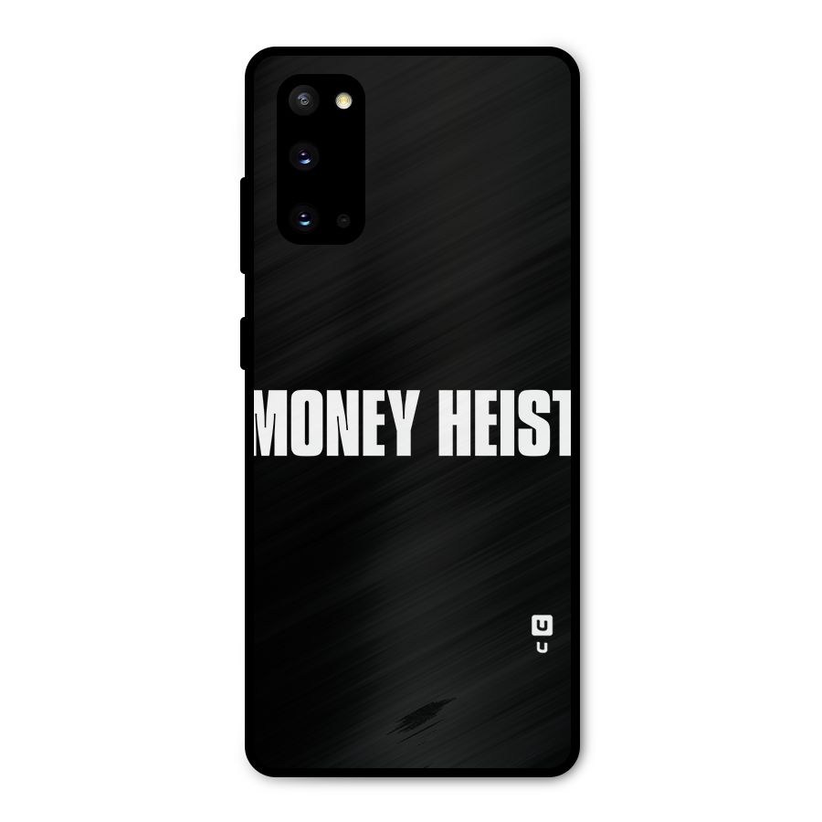 Money Heist Typography Metal Back Case for Galaxy S20