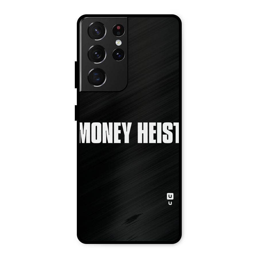 Money Heist Typography Metal Back Case for Galaxy S21 Ultra 5G