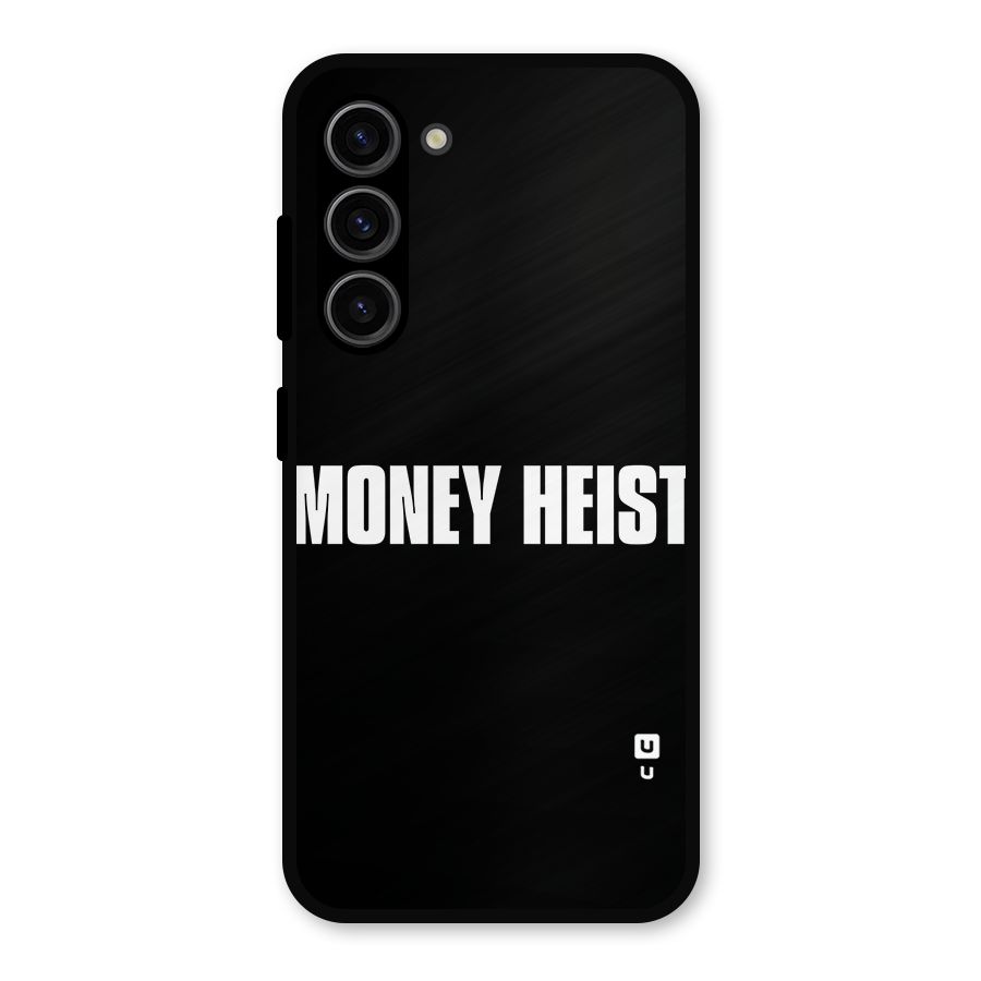Money Heist Typography Metal Back Case for Galaxy S23