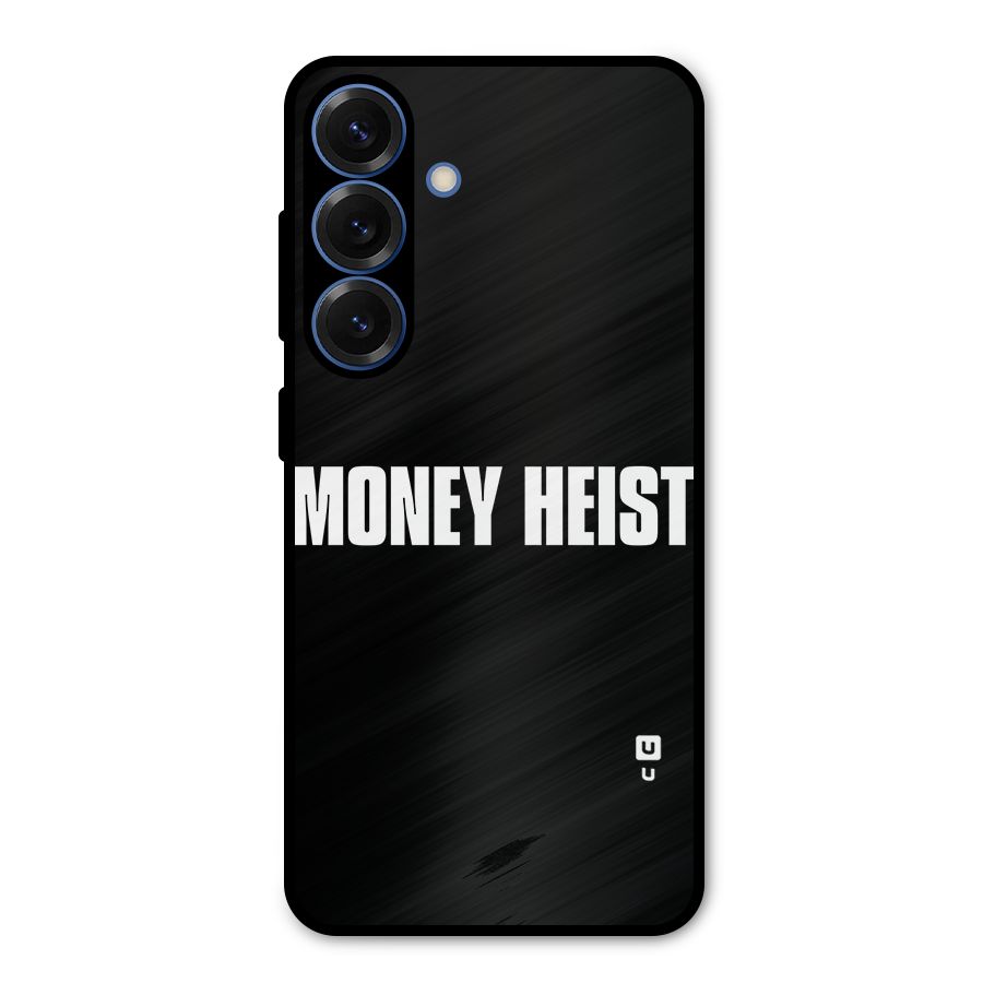 Money Heist Typography Metal Back Case for Galaxy S25