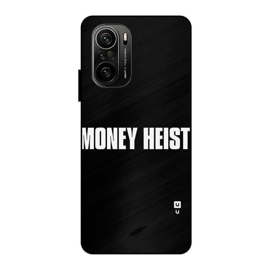 Money Heist Typography Metal Back Case for Mi 11x