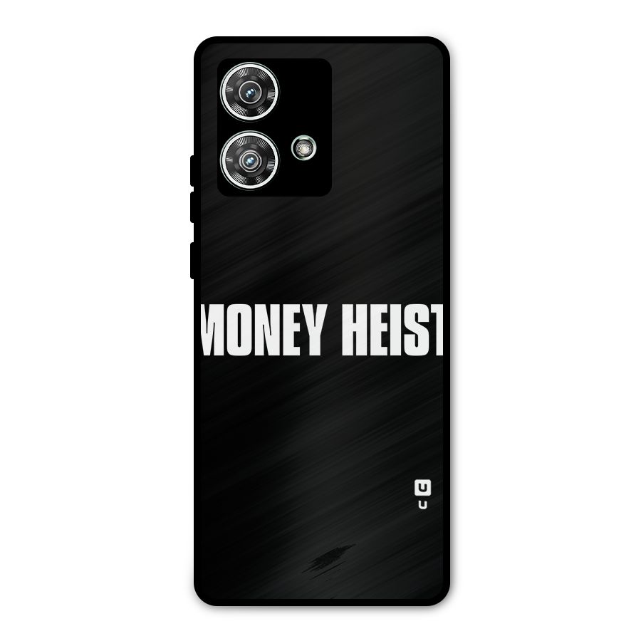 Money Heist Typography Metal Back Case for Motorola Edge 40 Neo