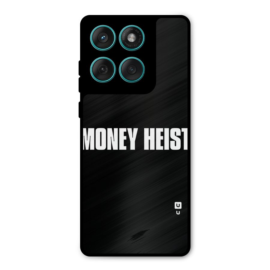 Money Heist Typography Metal Back Case for Motorola Edge 60