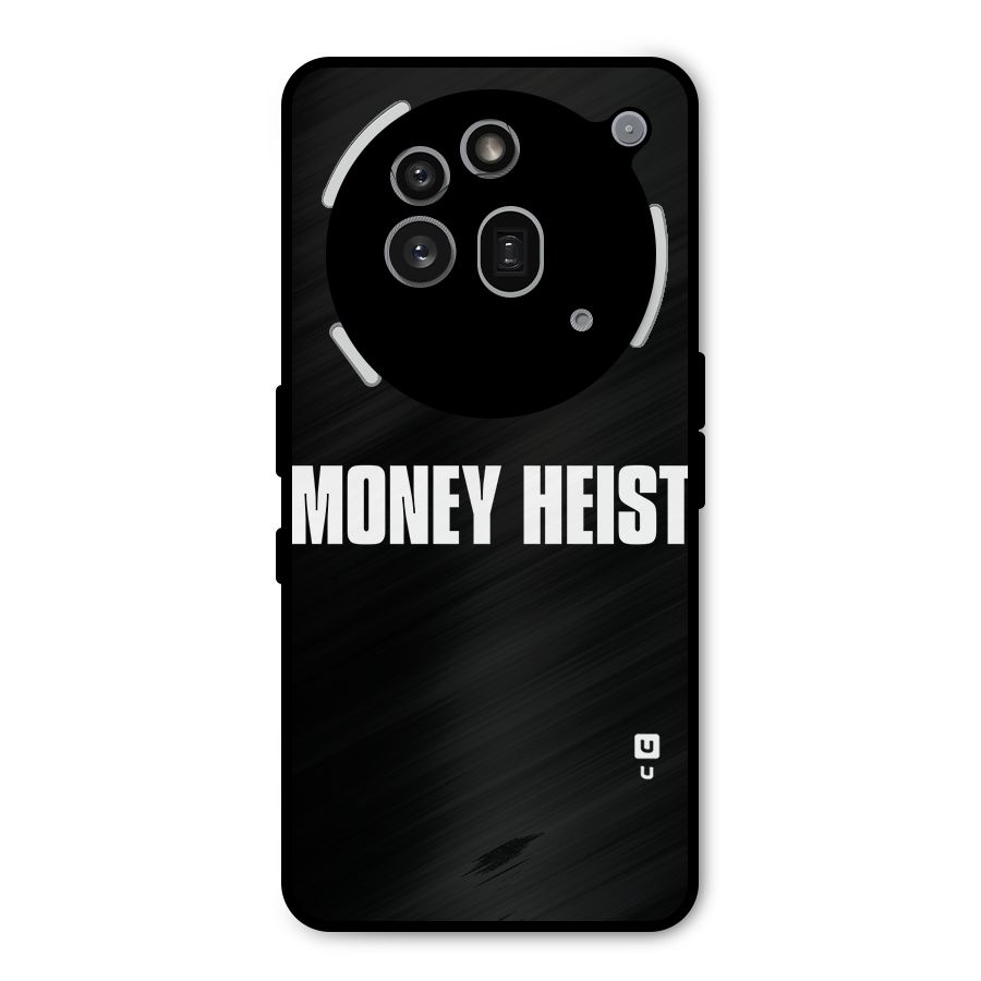 Money Heist Typography Metal Back Case for Nothing Phone 3a Pro