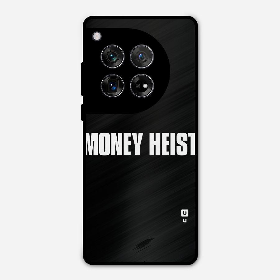 Money Heist Typography Metal Back Case for OnePlus 12
