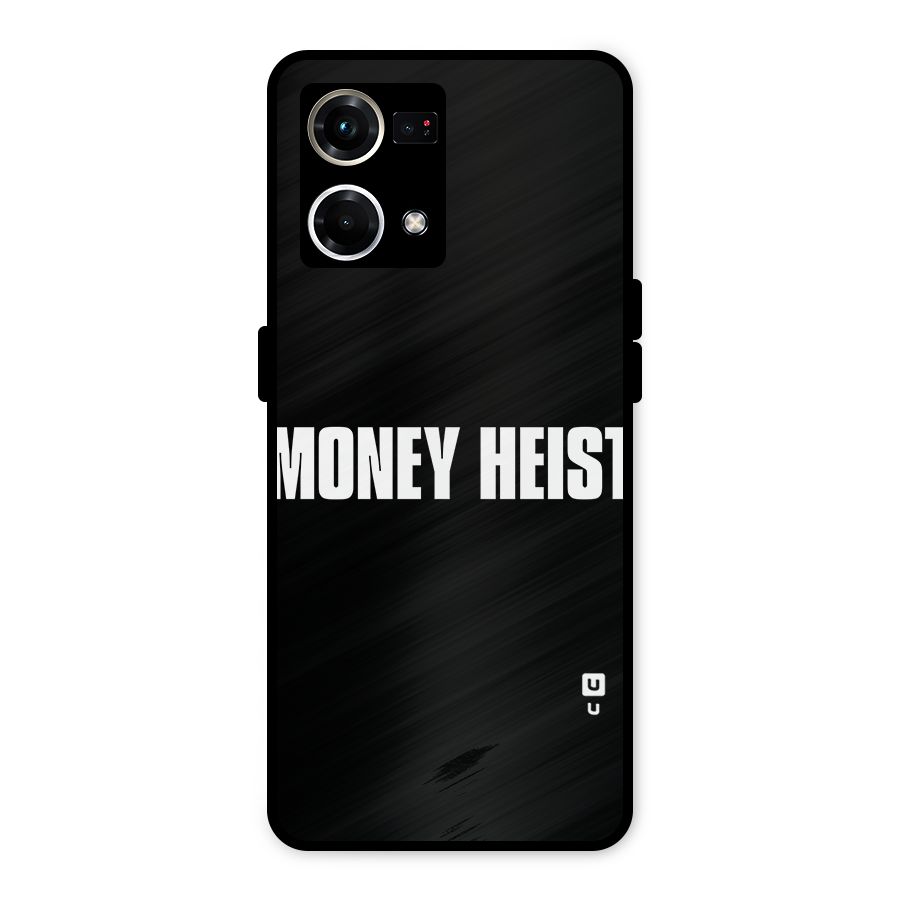 Money Heist Typography Metal Back Case for Oppo F21s Pro 4G