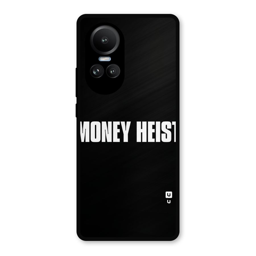 Money Heist Typography Metal Back Case for Oppo Reno10 Pro