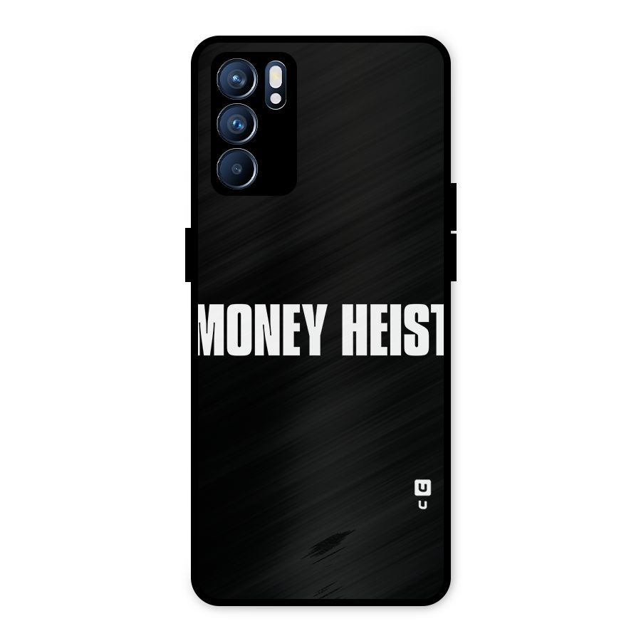 Money Heist Typography Metal Back Case for Oppo Reno6 5G