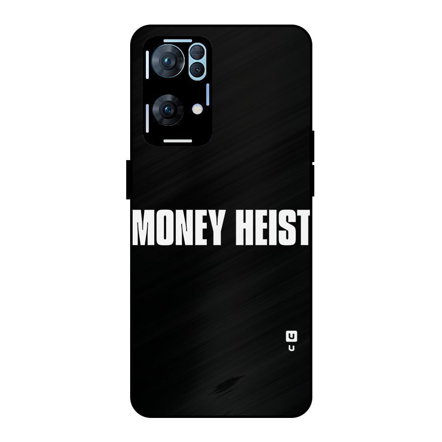 Money Heist Typography Metal Back Case for Oppo Reno7 Pro 5G