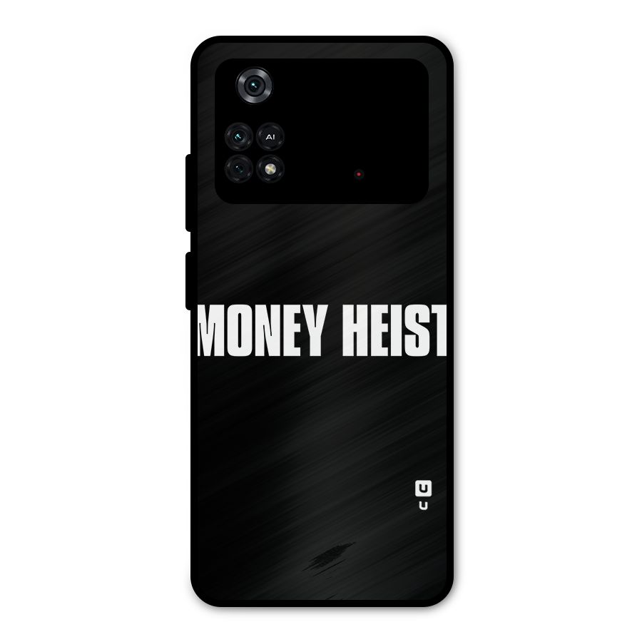 Money Heist Typography Metal Back Case for Poco M4 Pro 4G