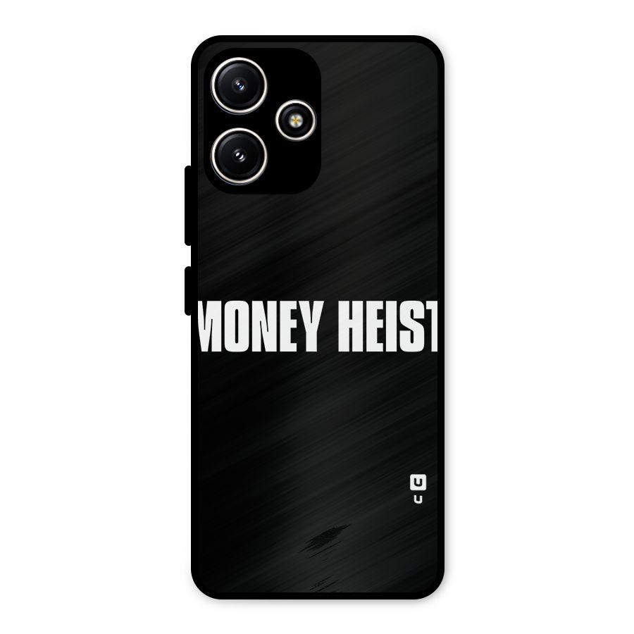 Money Heist Typography Metal Back Case for Poco M6 Pro