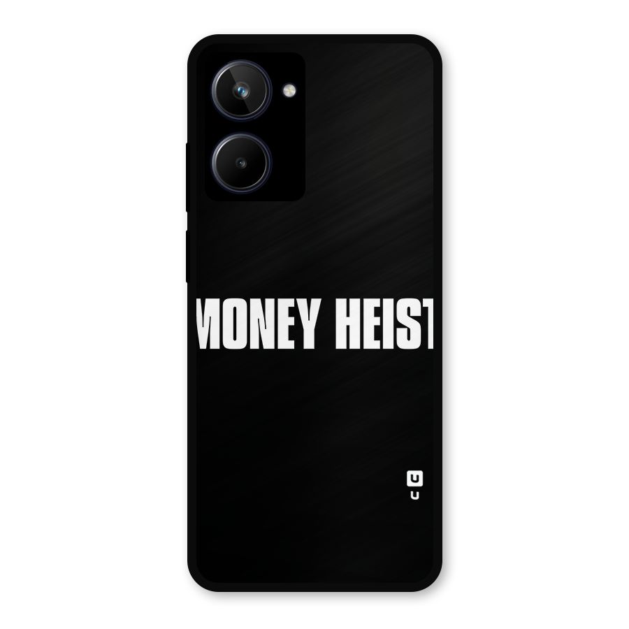 Money Heist Typography Metal Back Case for Realme 10