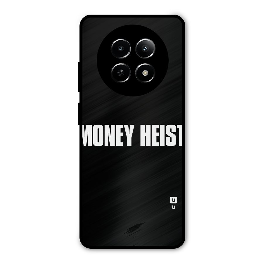 Money Heist Typography Metal Back Case for Realme 12 5G