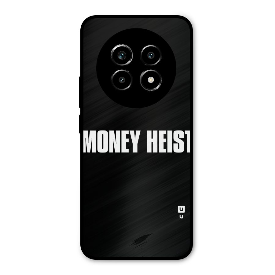 Money Heist Typography Metal Back Case for Realme 13 Pro