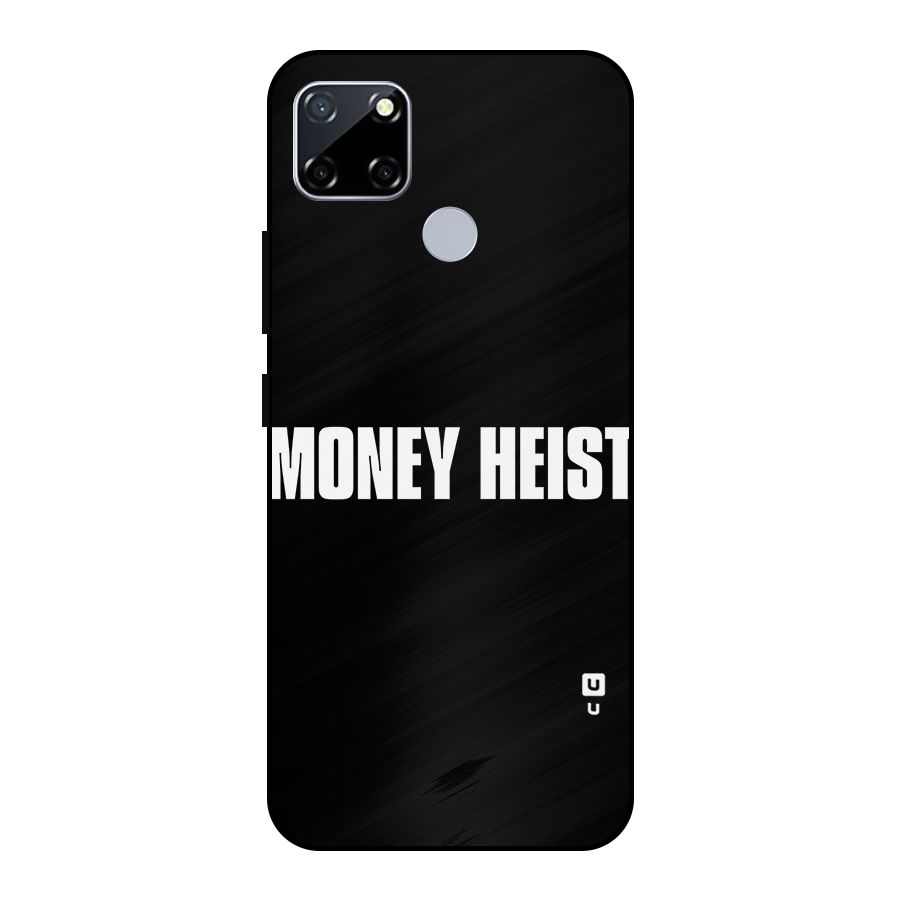 Money Heist Typography Metal Back Case for Realme Narzo 20