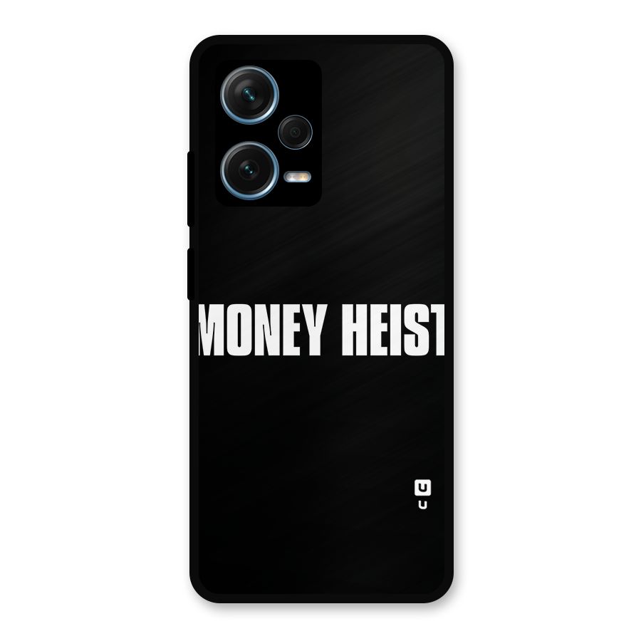 Money Heist Typography Metal Back Case for Redmi Note 12 Pro Plus 5G