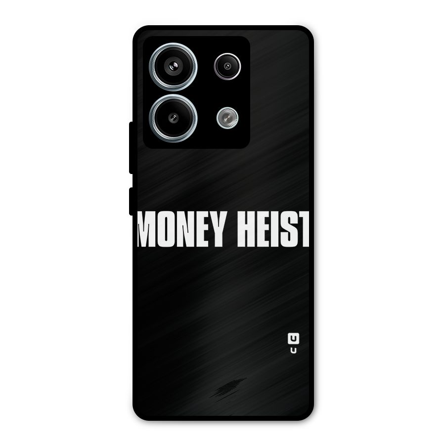 Money Heist Typography Metal Back Case for Redmi Note 13 Pro 5G