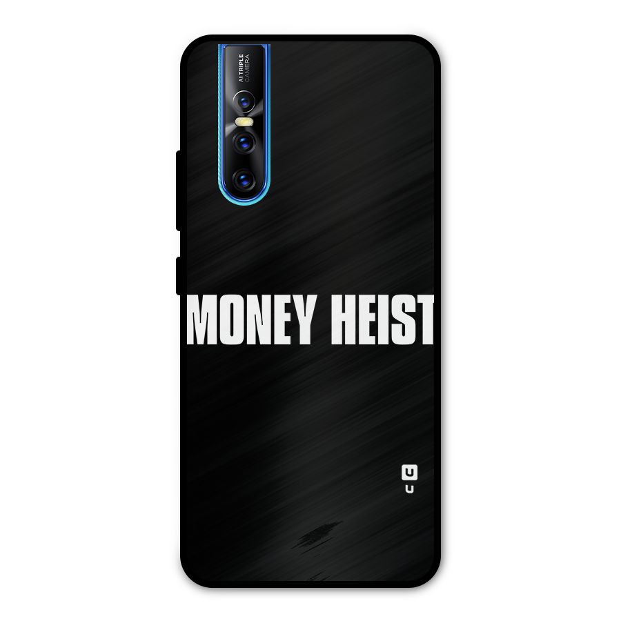 Money Heist Typography Metal Back Case for Vivo V15 Pro