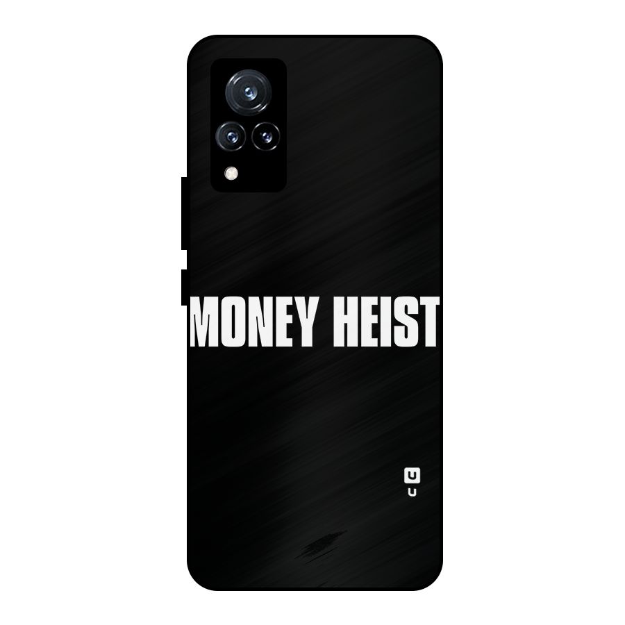 Money Heist Typography Metal Back Case for Vivo V21 5G