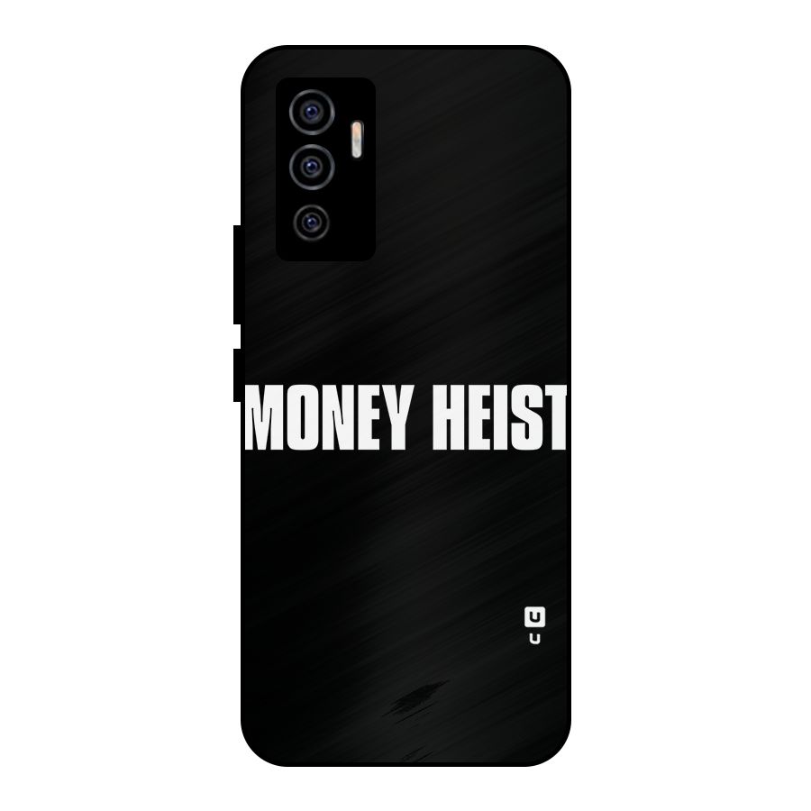 Money Heist Typography Metal Back Case for Vivo V23e