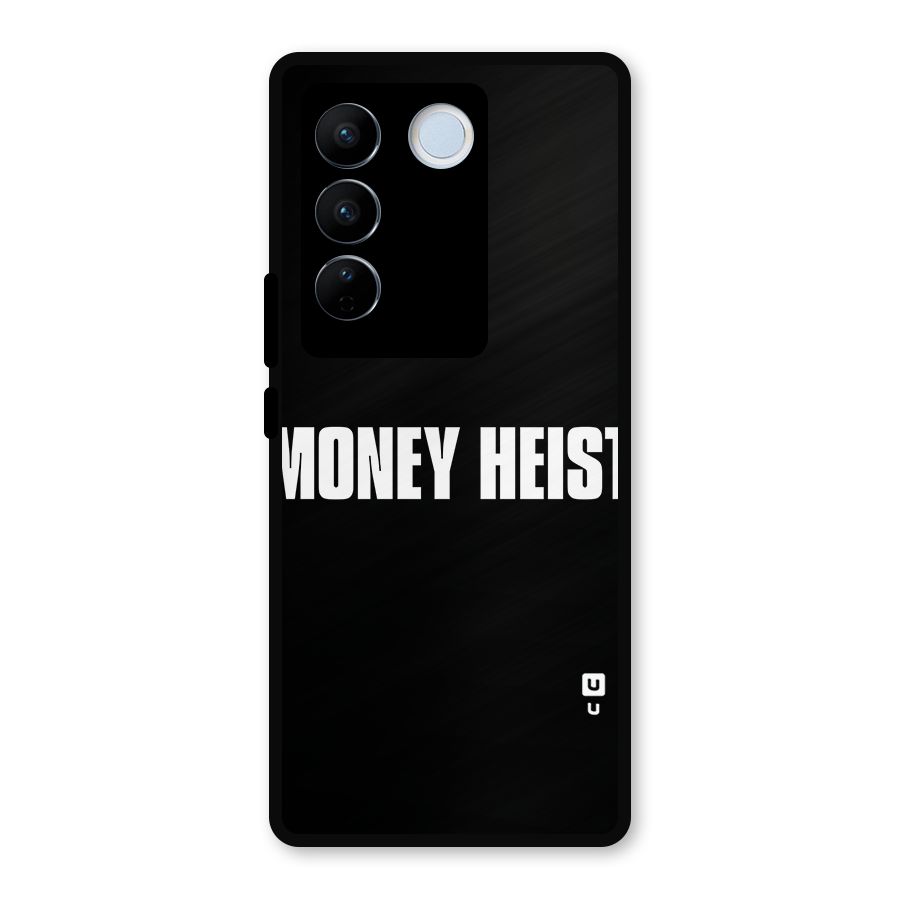 Money Heist Typography Metal Back Case for Vivo V27
