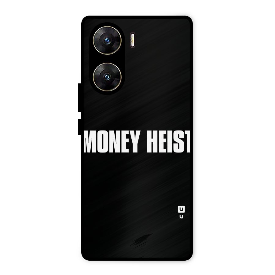 Money Heist Typography Metal Back Case for Vivo V29e