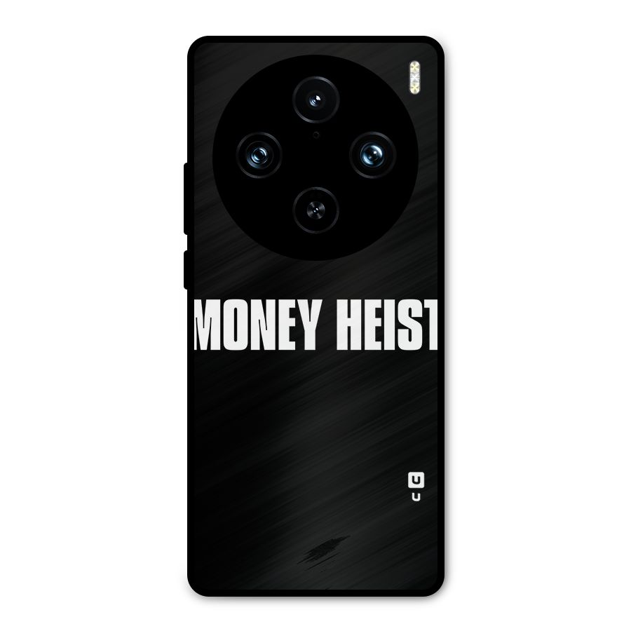 Money Heist Typography Metal Back Case for Vivo X100 Pro