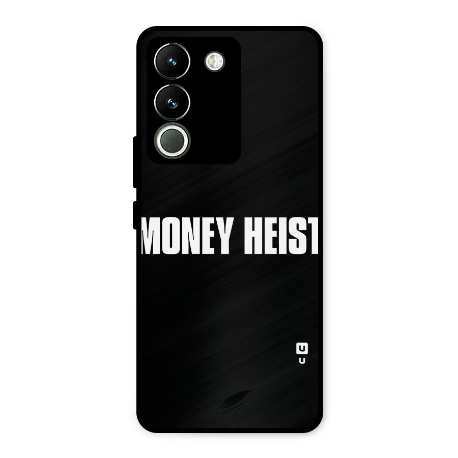 Money Heist Typography Metal Back Case for Vivo Y200