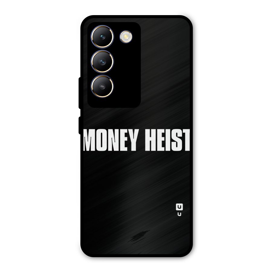 Money Heist Typography Metal Back Case for Vivo Y200e