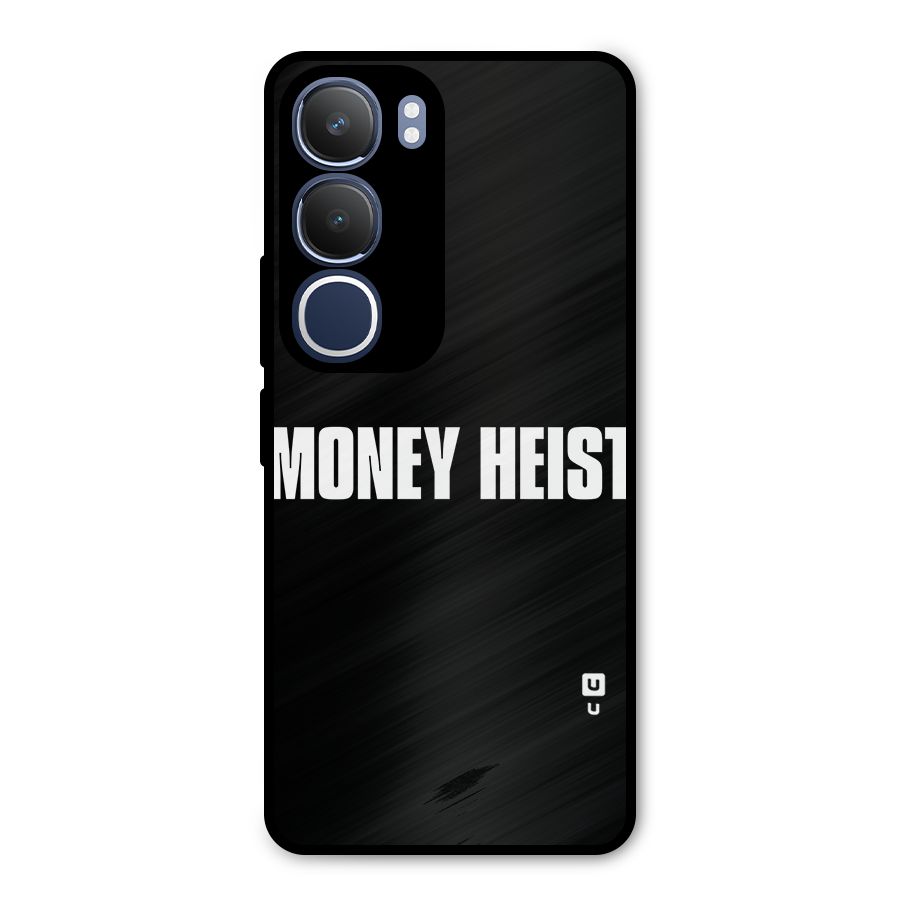 Money Heist Typography Metal Back Case for Vivo Y29
