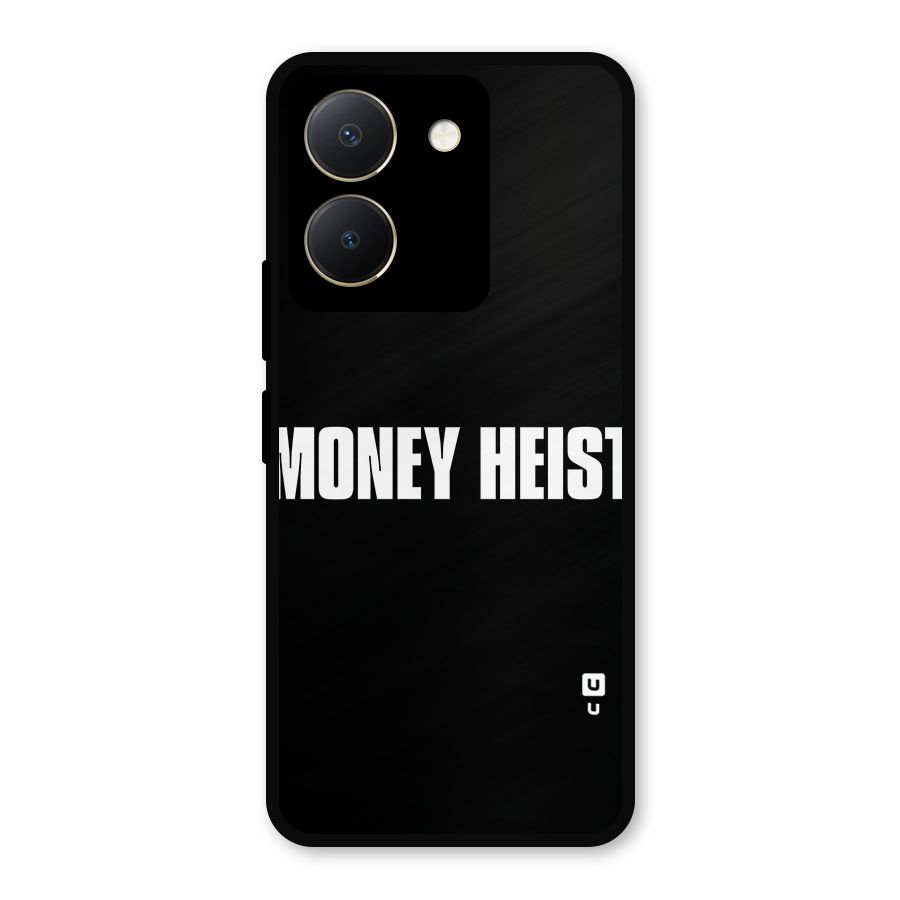 Money Heist Typography Metal Back Case for Vivo Y36