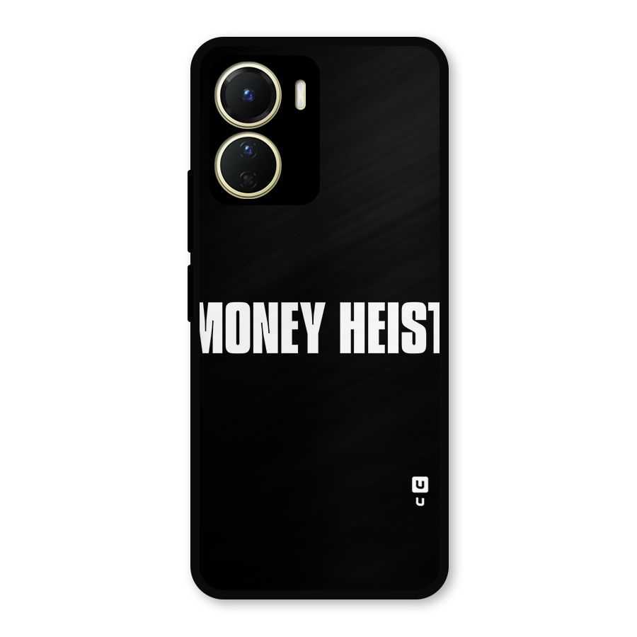 Money Heist Typography Metal Back Case for Vivo Y56