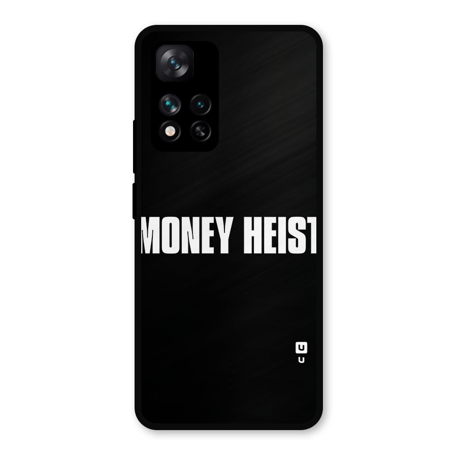 Money Heist Typography Metal Back Case for Xiaomi 11i Hypercharge 5G