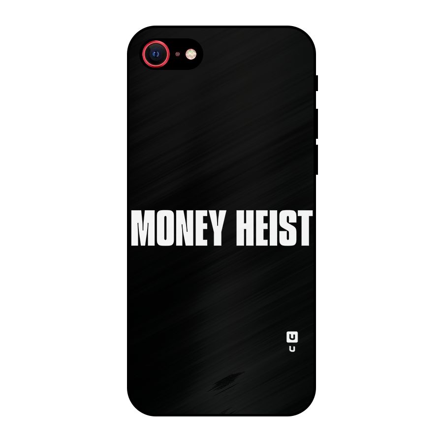 Money Heist Typography Metal Back Case for iPhone 7