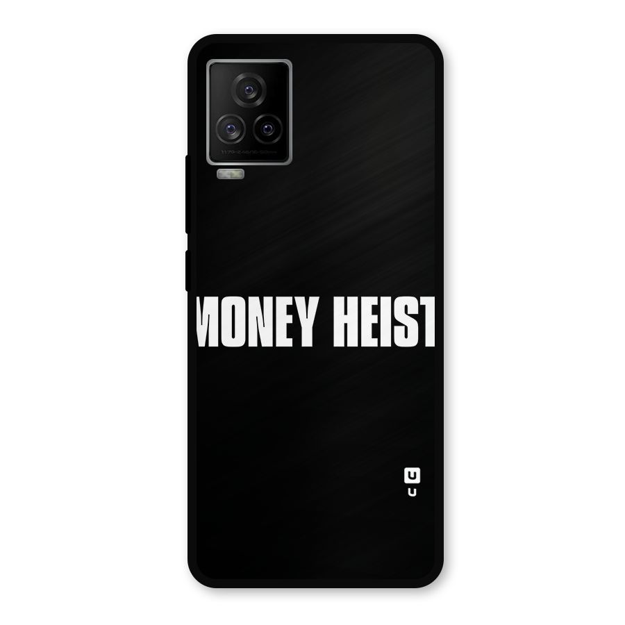 Money Heist Typography Metal Back Case for iQOO 7 Legend 5G