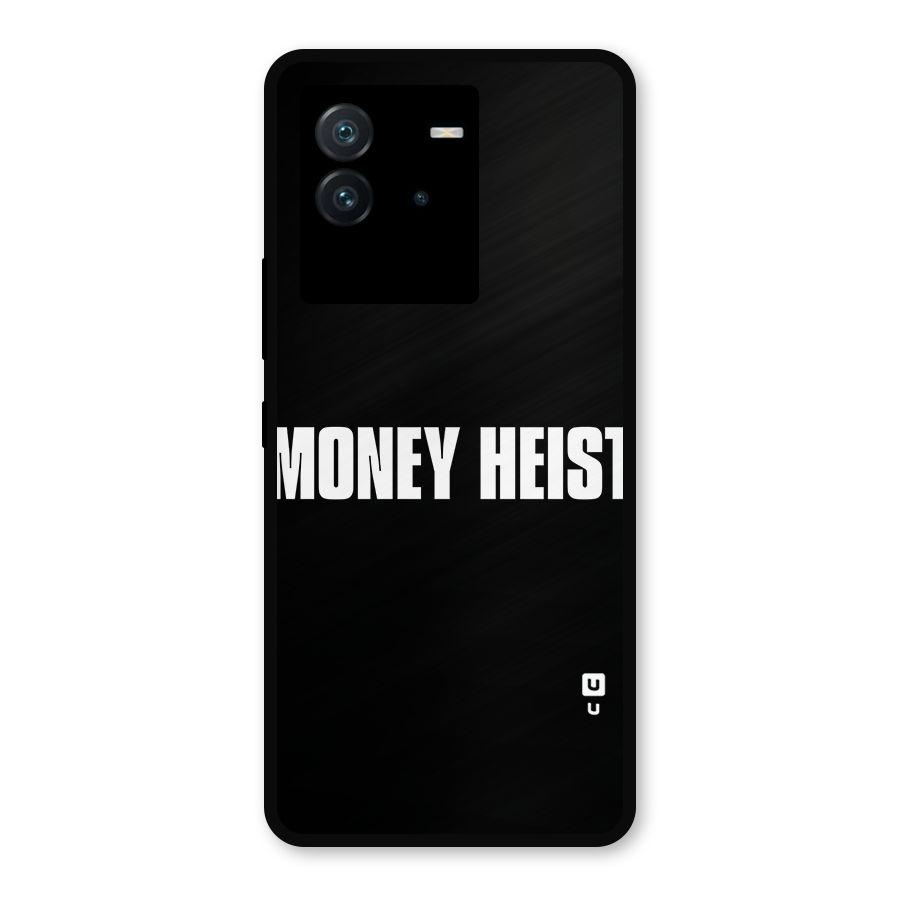 Money Heist Typography Metal Back Case for iQOO Neo 6 5G