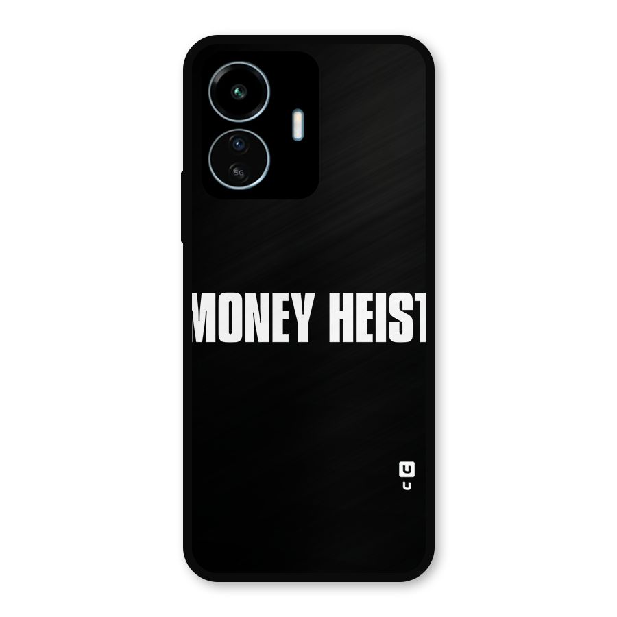 Money Heist Typography Metal Back Case for vivo iQOO Z6 Lite 5G