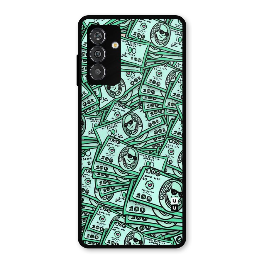 Money Swag Metal Back Case for Galaxy F13