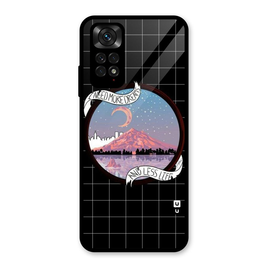 More Dreams Glass Back Case for Redmi Note 11S
